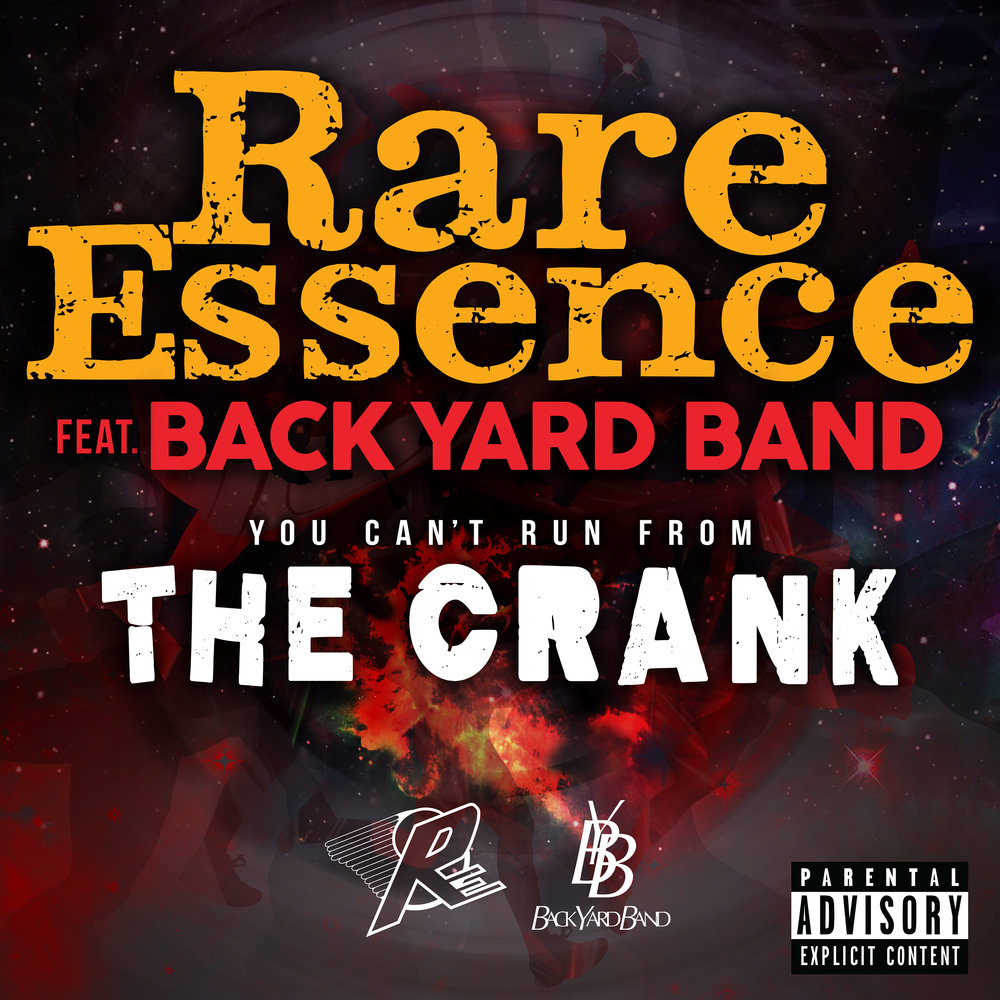 Rare Essence Back Yard Band You Cant Run From The Crank Mp3 Single Rare Essence
