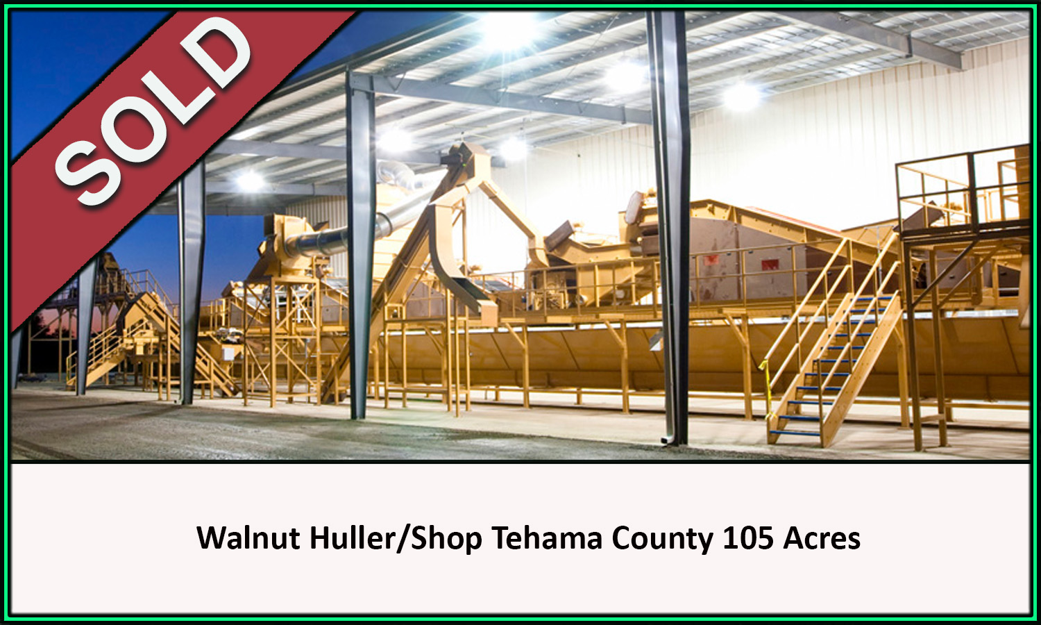 Walnut Dryer Huller Tehama County California