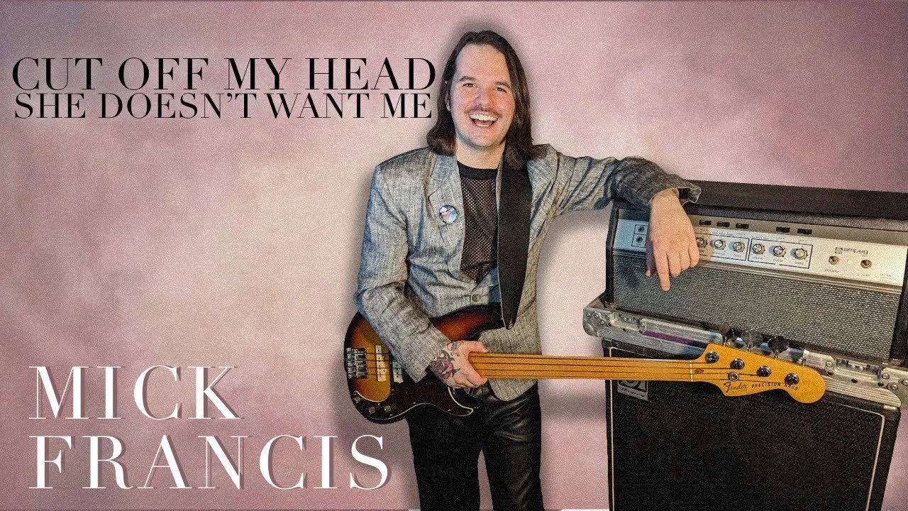 MICK FRANCIS - CUT OFF MY HEAD/SHE DOESN'T WANT ME (OFFICIAL MUSIC VIDEO)