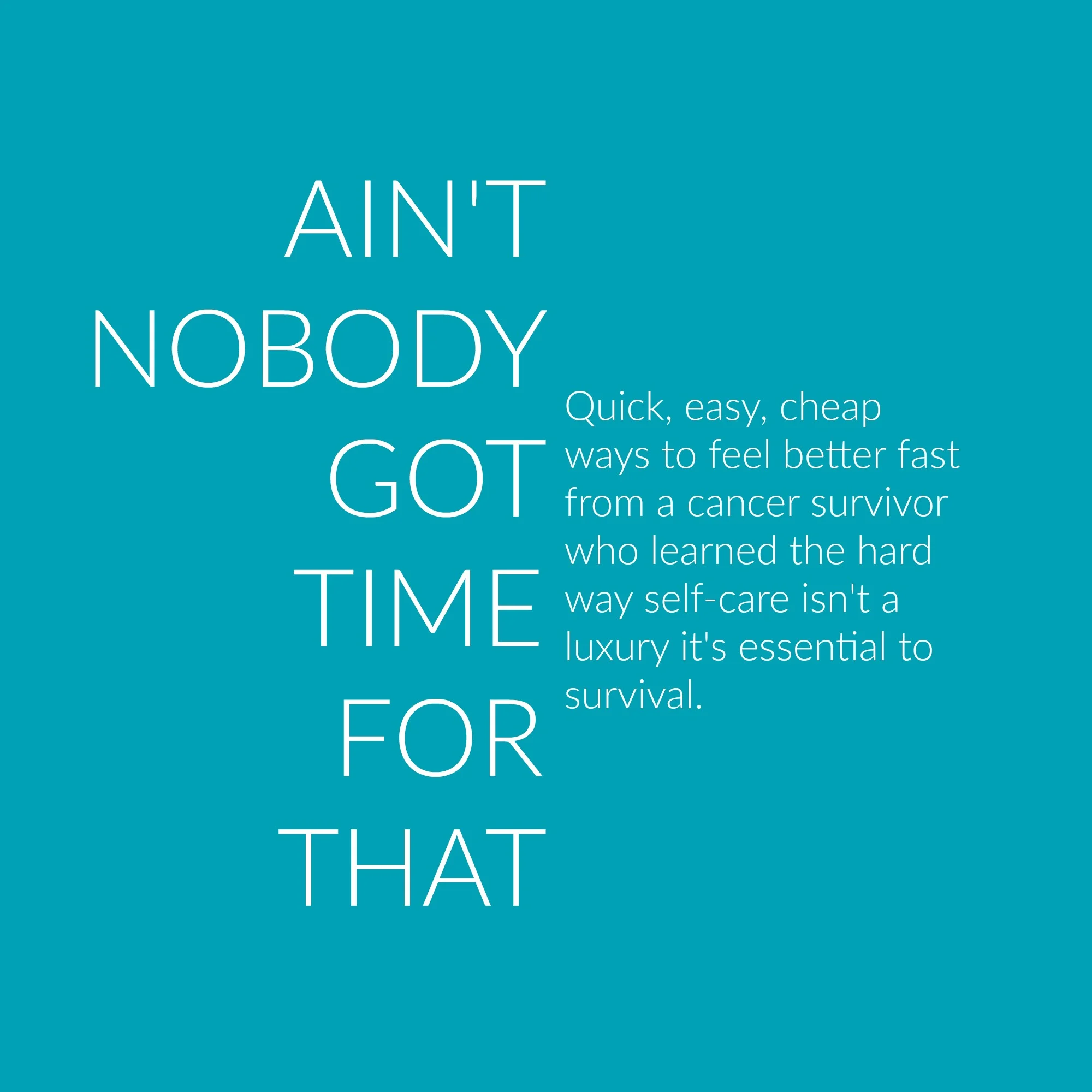 AIN'T NOBODY GOT TIME FOR THAT.jpg