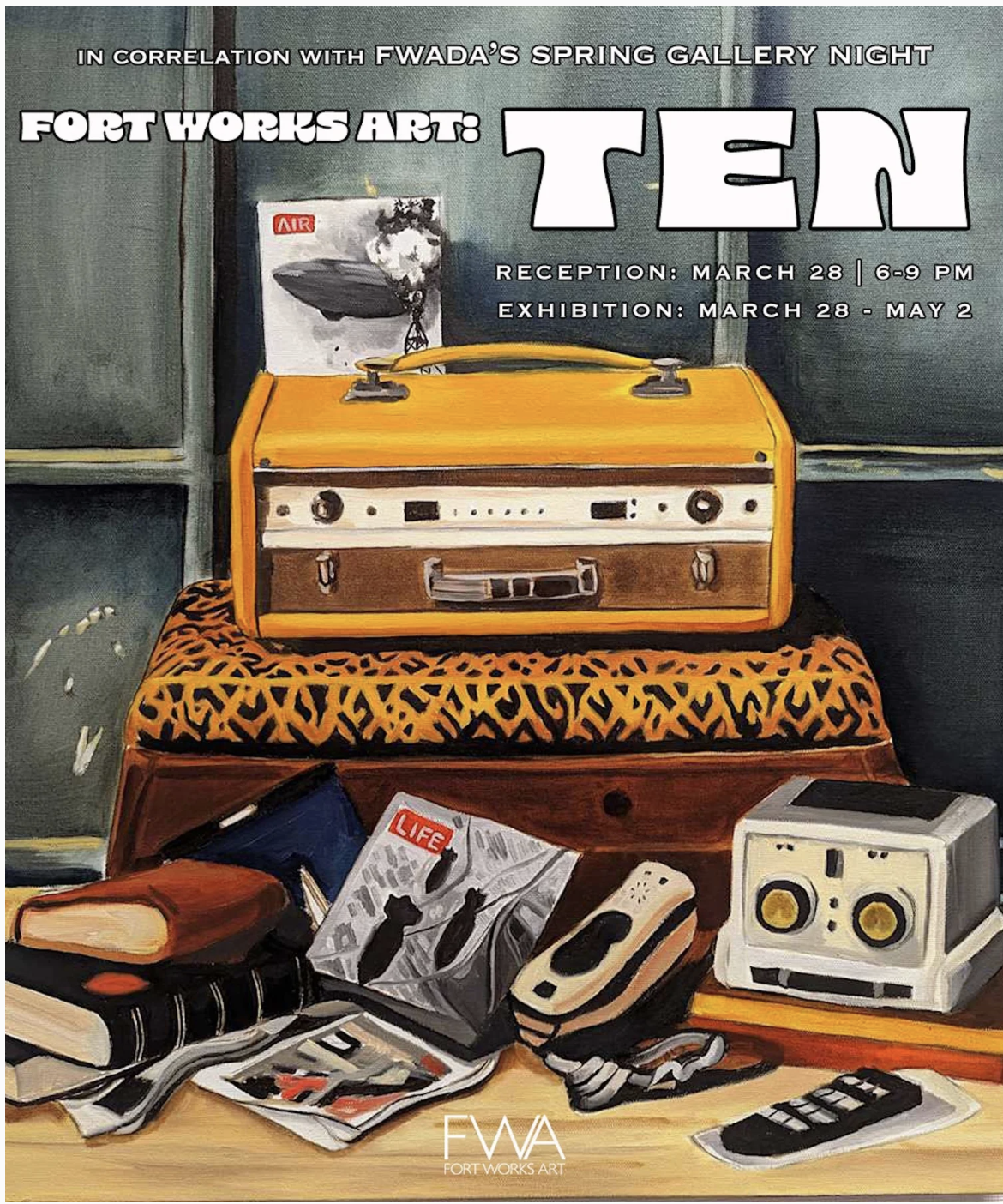 FORT WORKS ART PRESENTS: TEN