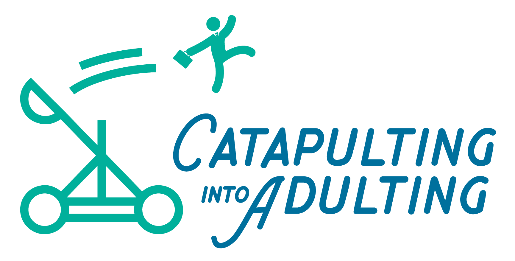 Catapulting into Adulting