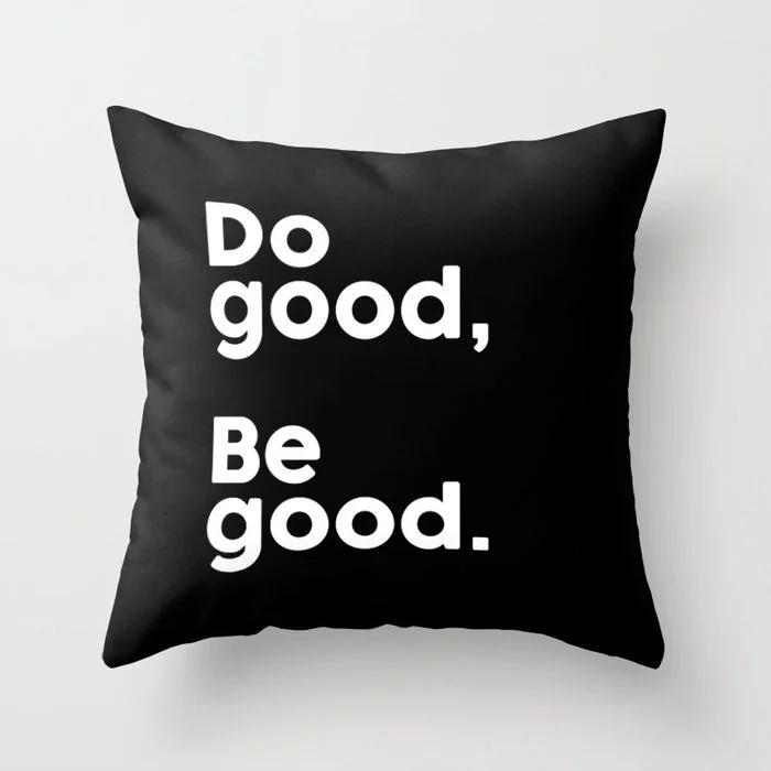 do-good-be-good2895118-pillows.jpg