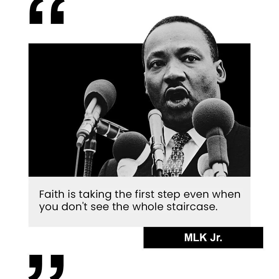 Bible Noir QUOTE MLK Jr first step.jpg