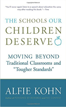 THE SCHOOLS OUR CHILDREN DESERVE by Alfie Kohn.png