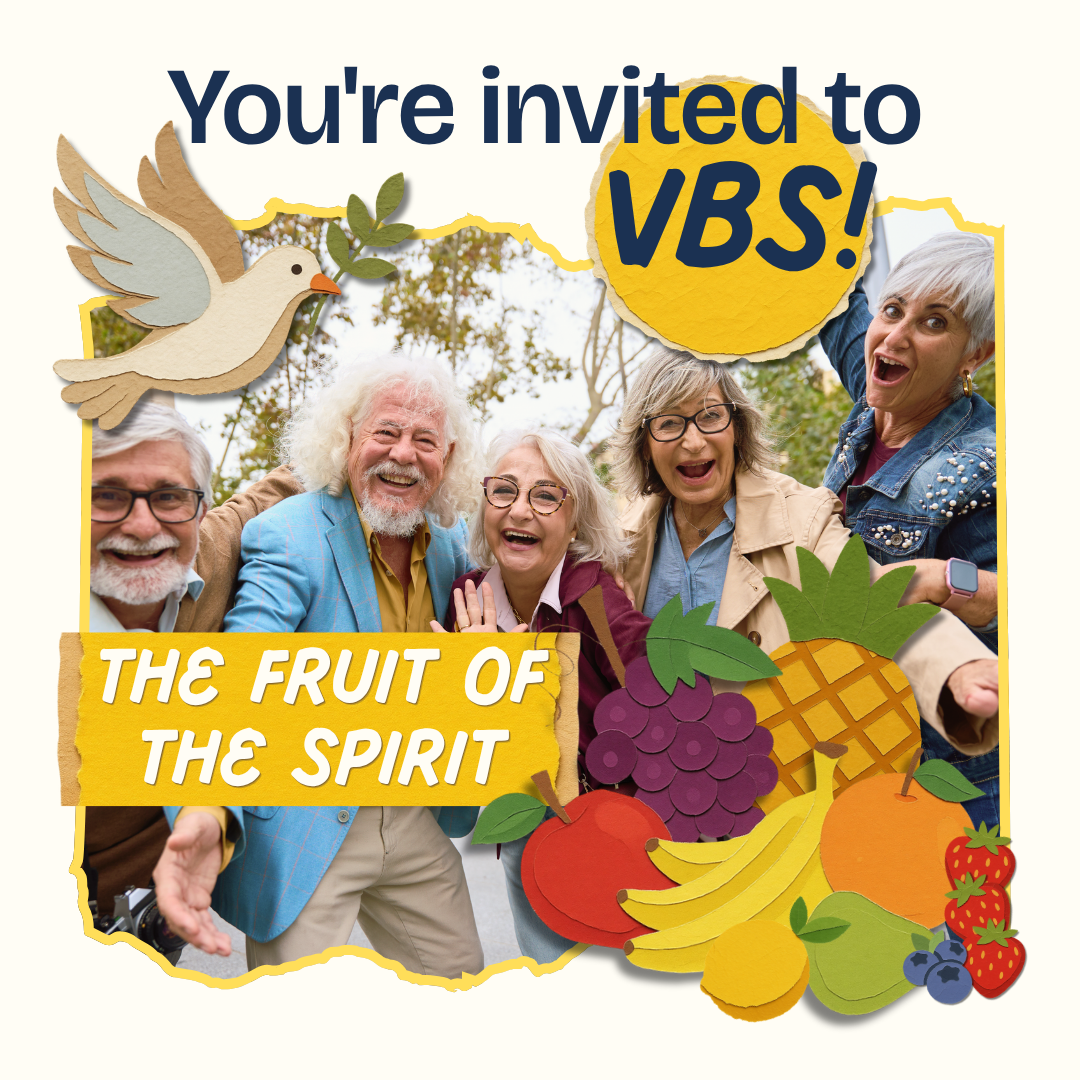 Cultivating the Fruit of the Spirit: Senior VBS 2026