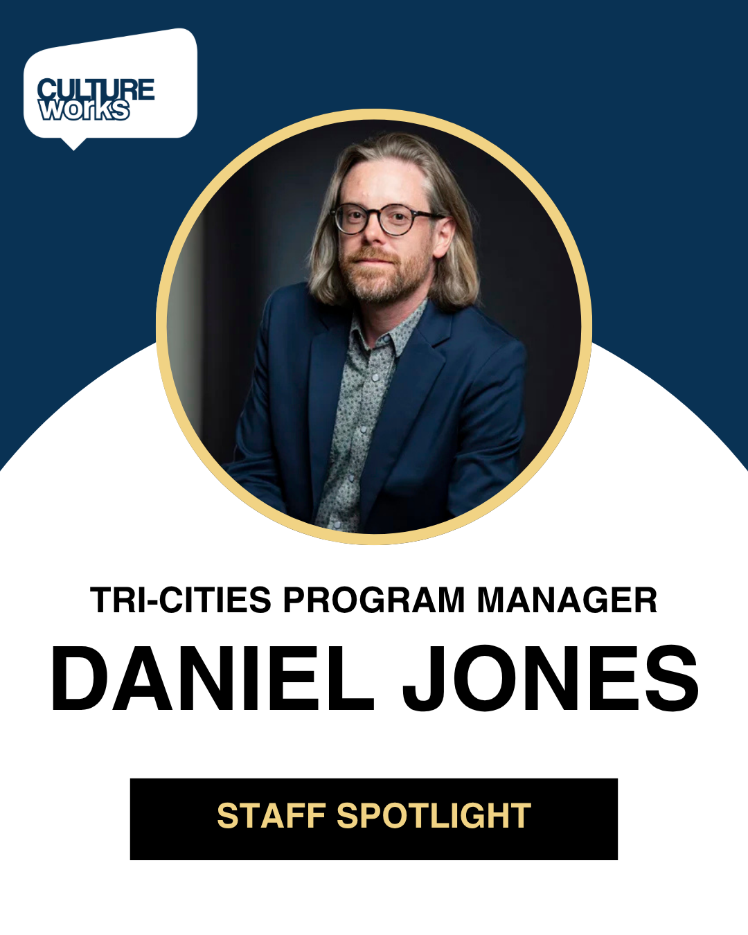 Staff Spotlight: Daniel Jones, Tri-Cities Program Manager