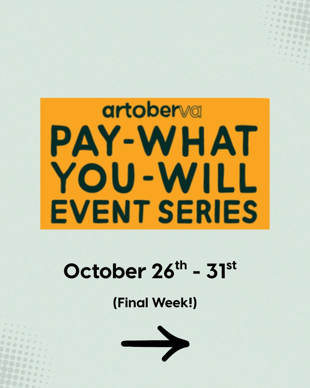 THIS IS YOUR LAST CHANCE! 🤯

We've entered the final week of the artoberVA Pay-What-You-Will Event Series...

Finish your Halloween costume or make a ghost portatir (have you checked out Glue Craft yet?!), uncover the history of Scott's Addition, de