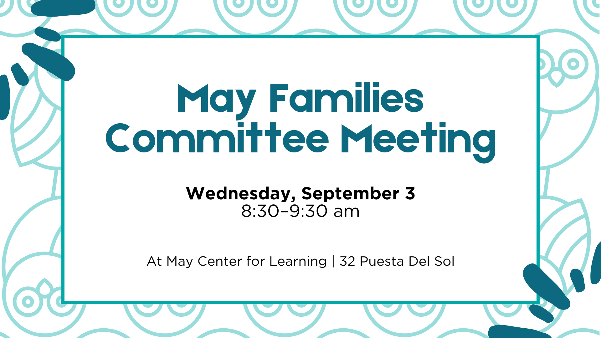 May Families Committee Meeting
