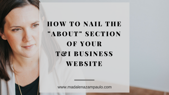 How to Nail the About Section of Your T&I Business Website.png