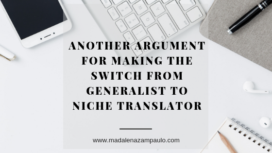 Another Argument for Making the Switch from Generalist to Niche Translator.png