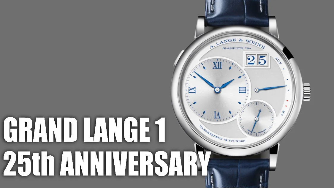 The Grand Lange 1 25th Anniversary Watch from A Lange & Söhne