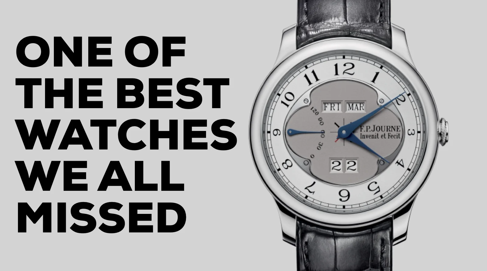One of the Best Watches We All Missed