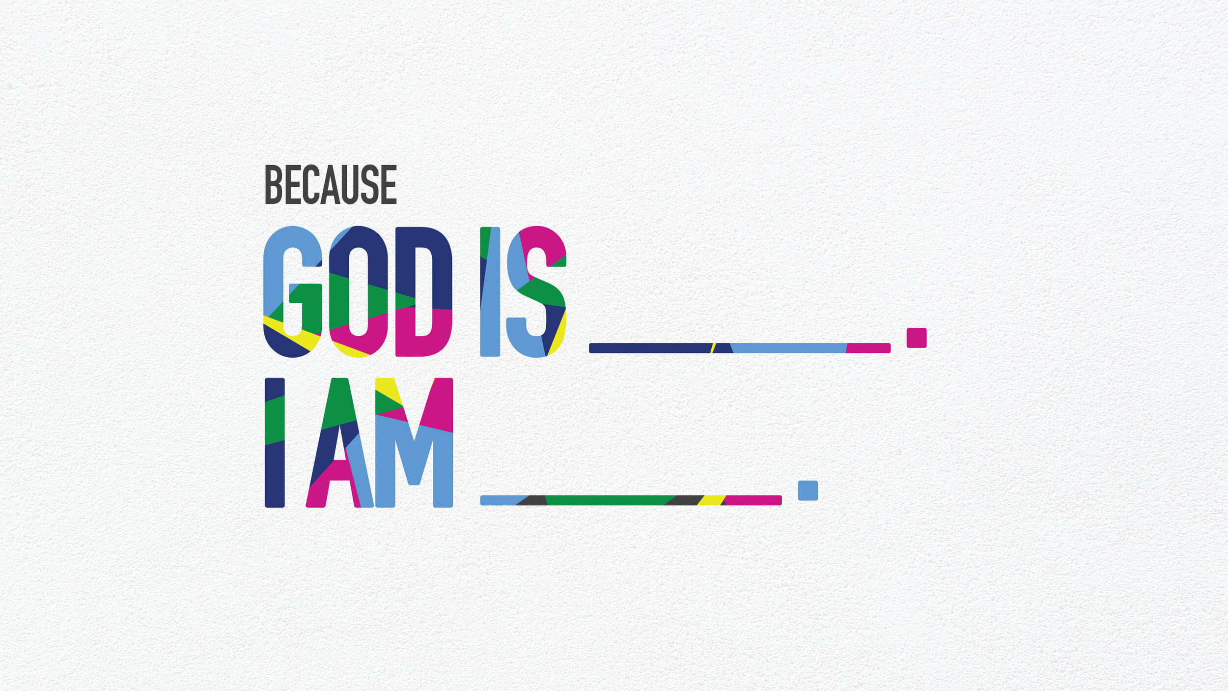 Because God Is - Main Graphic - High Res.jpg