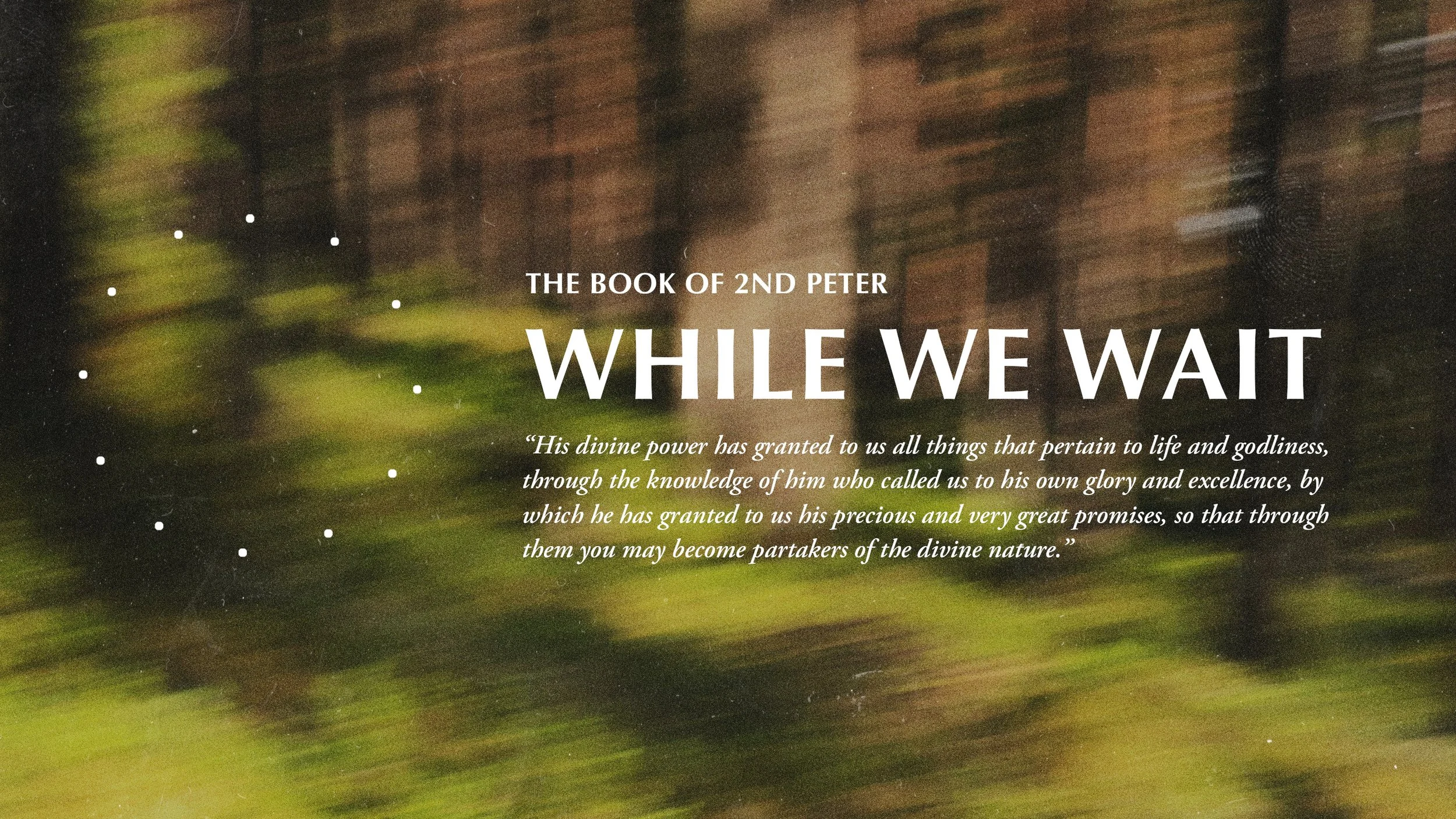 AUGUST 2, 2026 - “REAL CHRISTIAN GROWTH” - 2 PETER 1:1-12