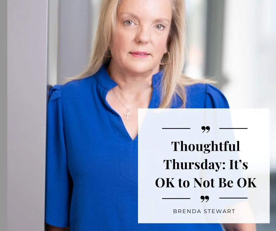 Thoughtful Thursday: It’s OK to Not Be OK