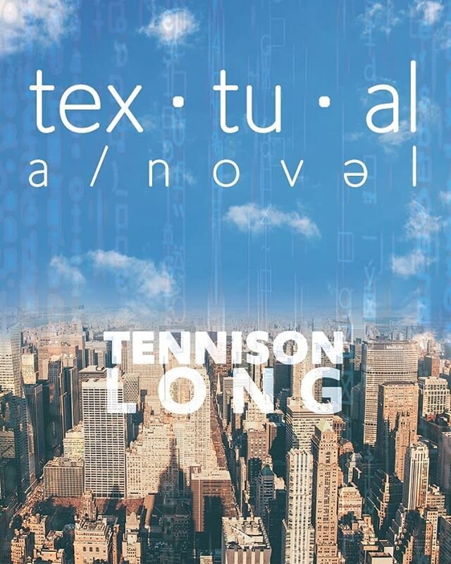 Coming this summer, tex&bull;tu&bull;al, a new novel by @therealtennisonlong 
www.tennisonlong.com