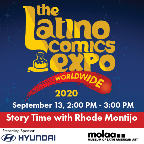 Story time with Rhode Montijo - Latino Comics Expo 2020 - DAY 1 EVENT 