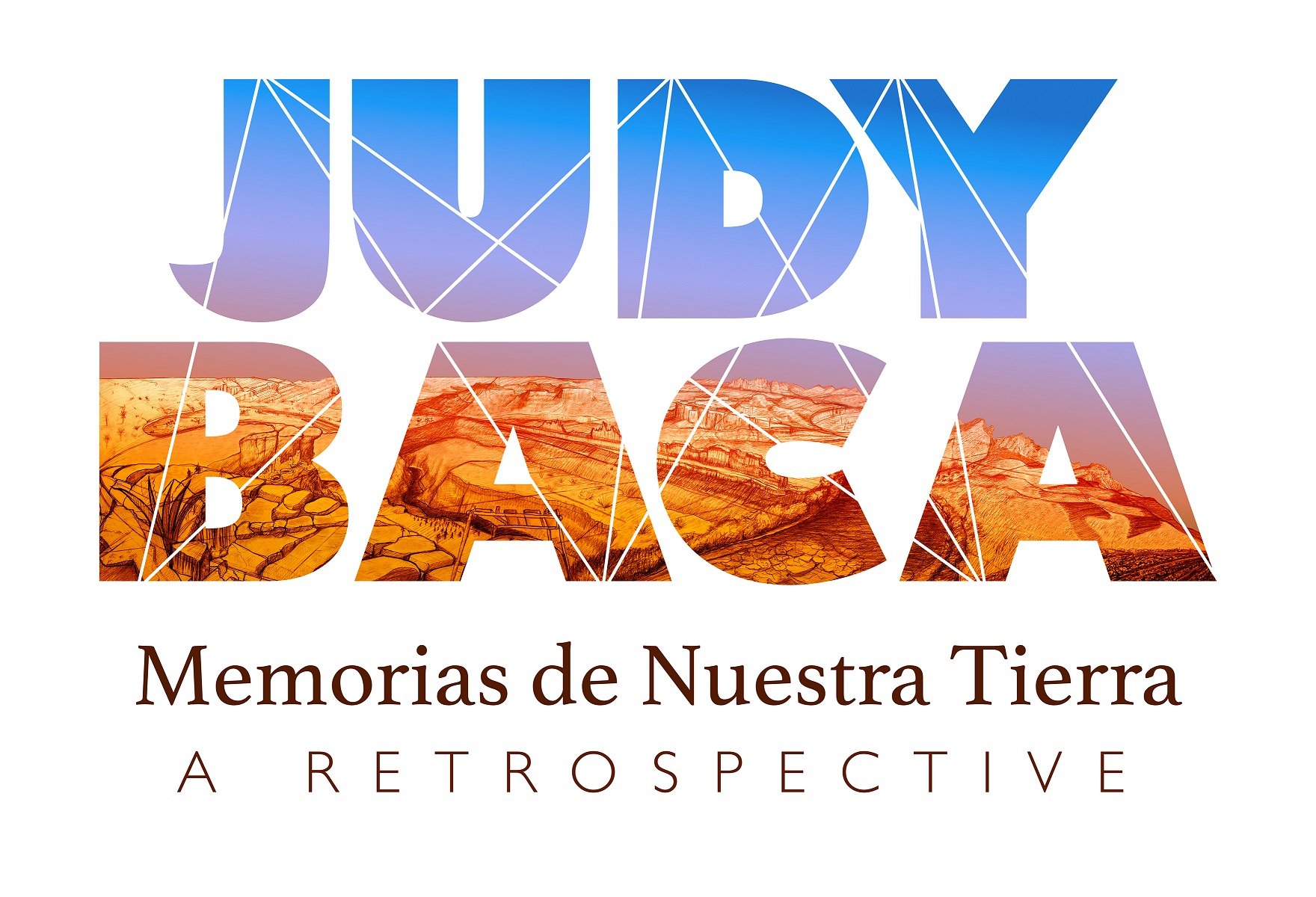 Judy Baca: Memorias de Nuestra Tierra, a Retrospective