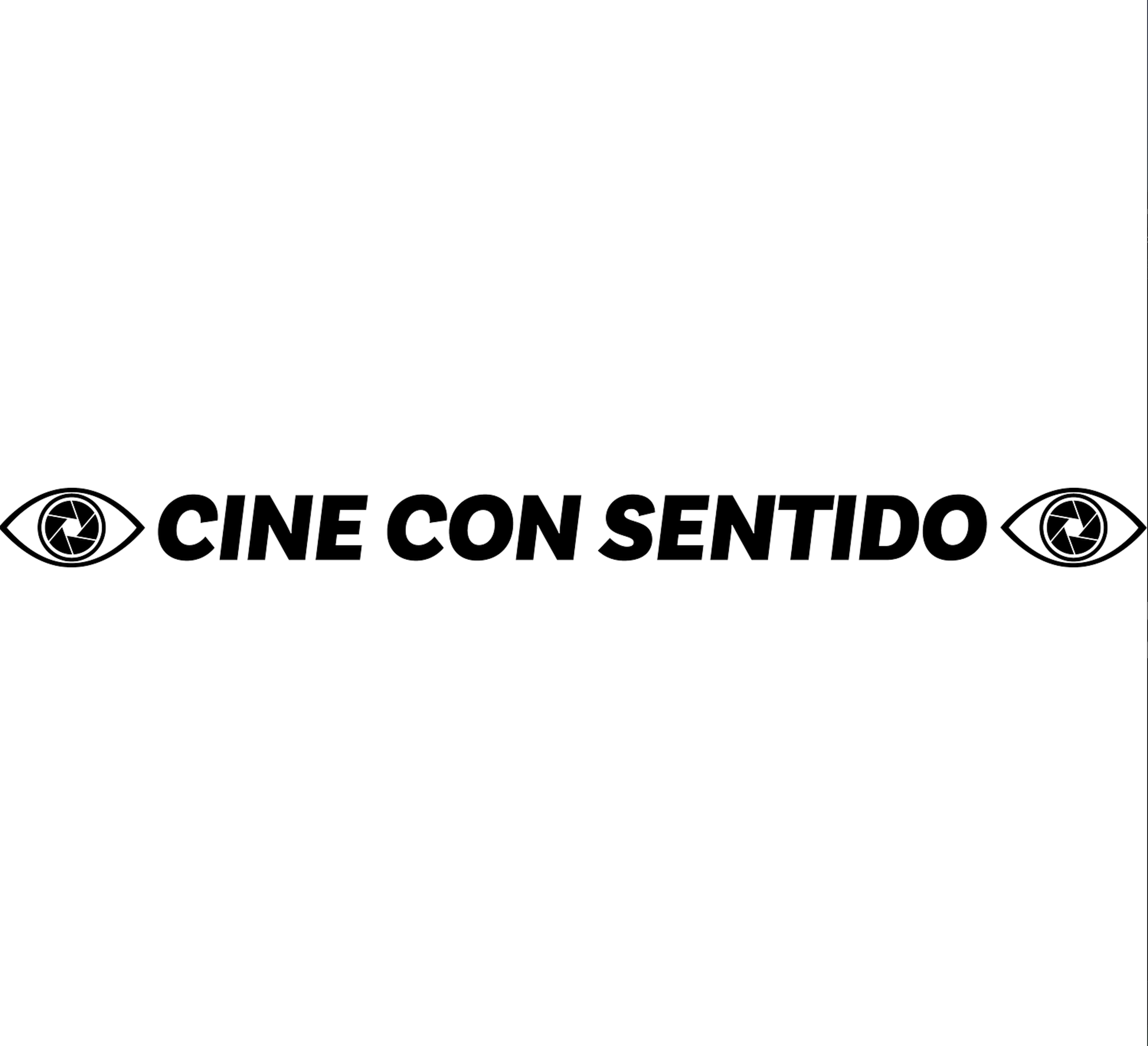 Cine con sentido:  (In Spanish/En Español) 