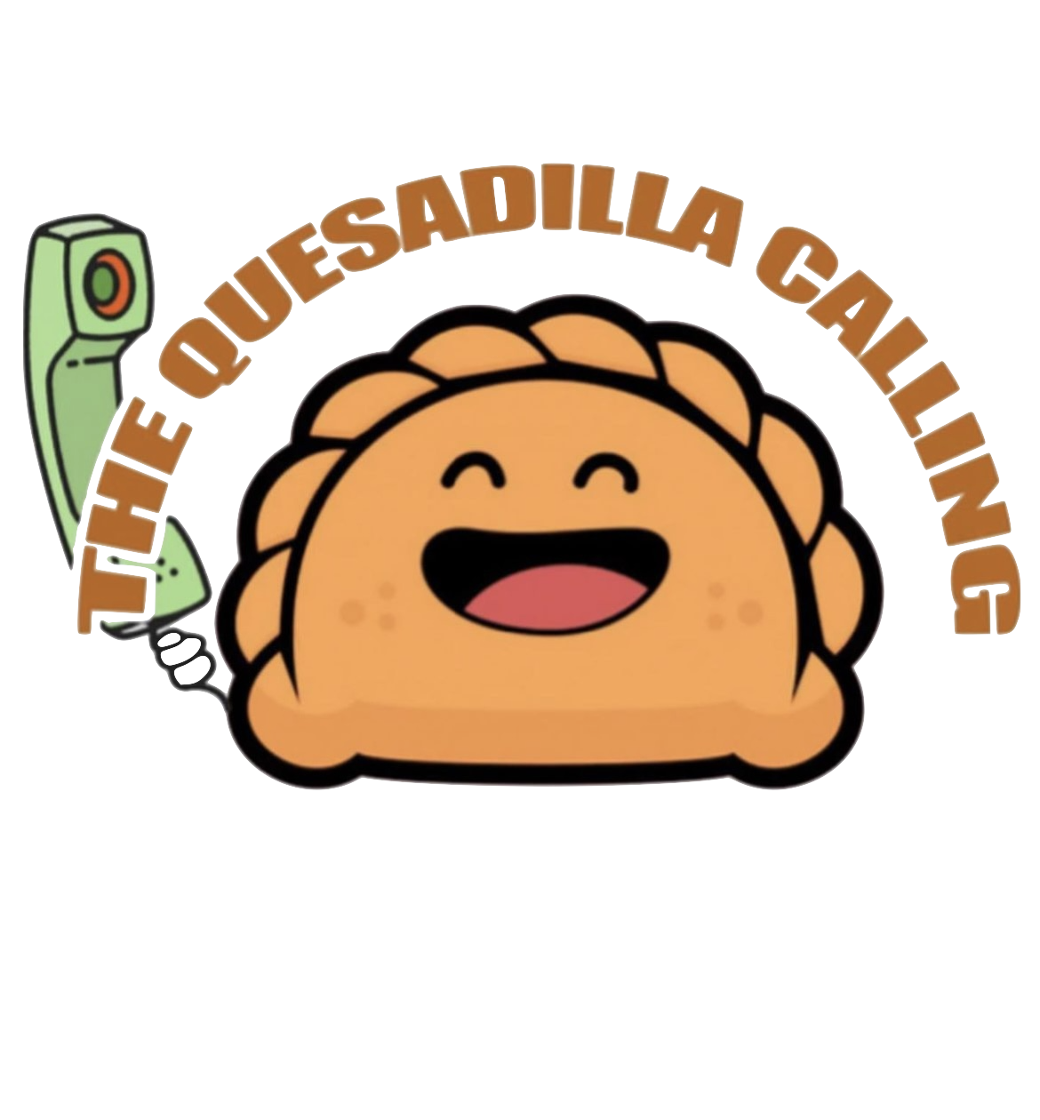Quesadilla Calling