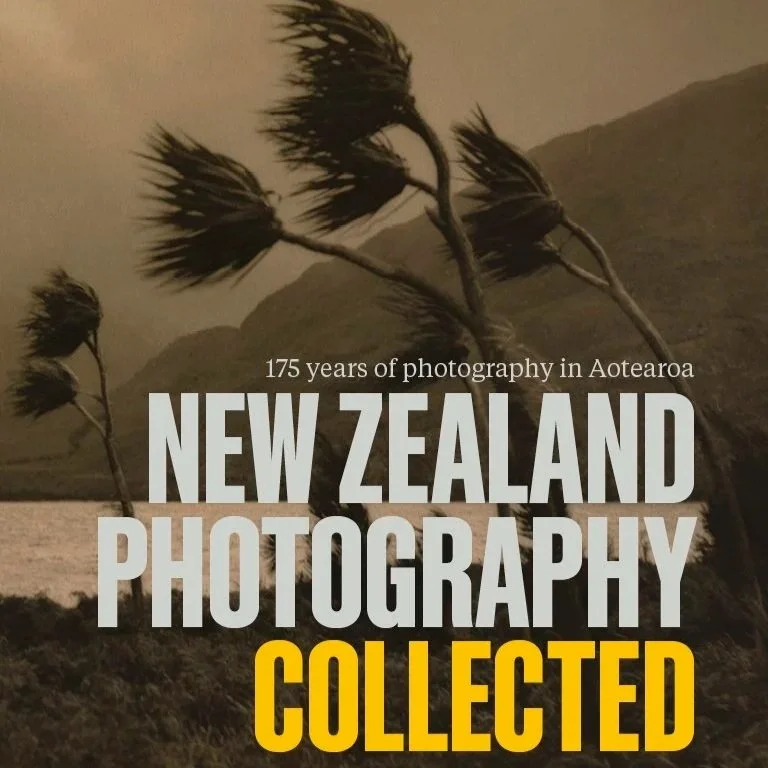 New Zealand Photography Collected - 175 Years of Photography in Aotearoa