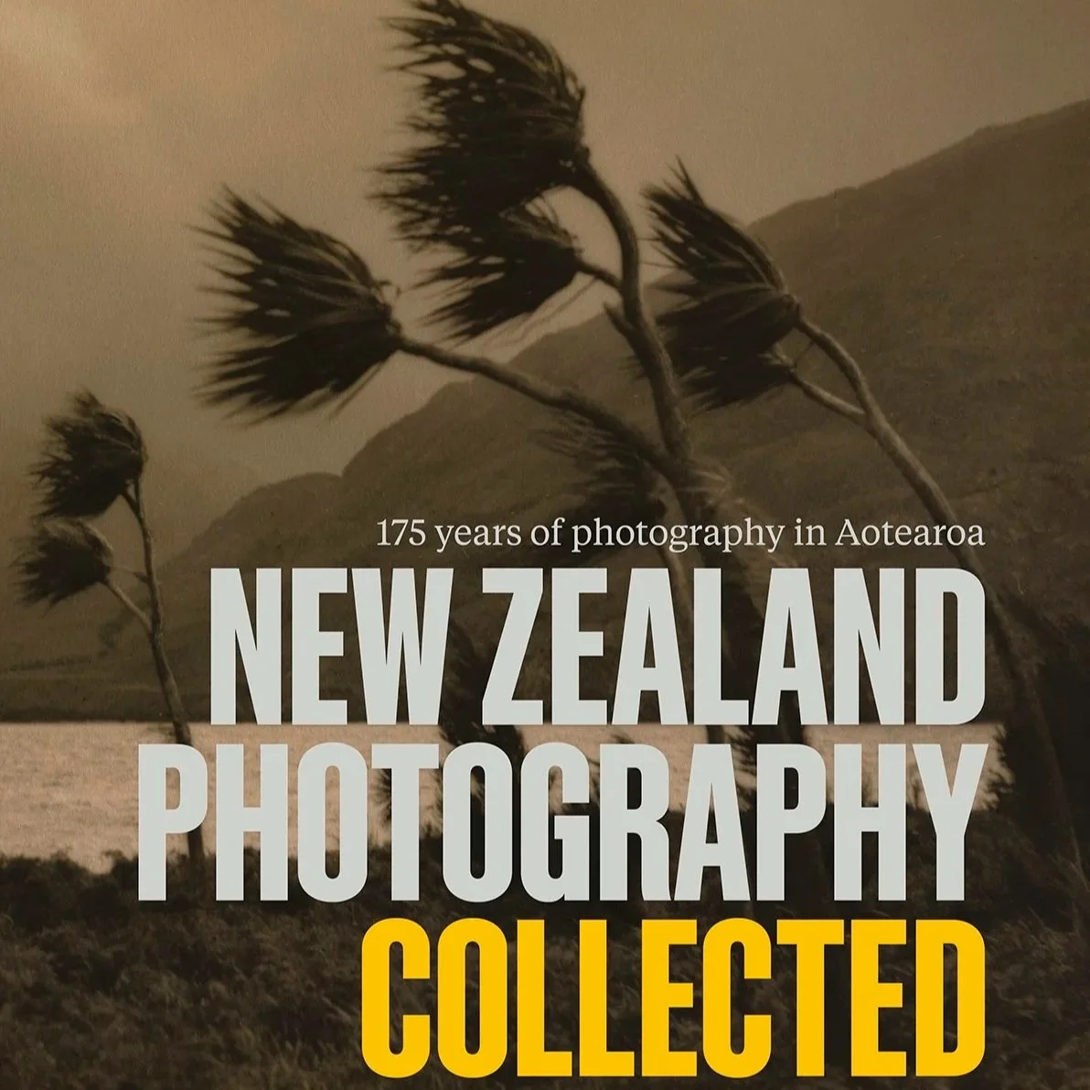 New Zealand Photography Collected: 175 Years of Photography in Aotearoa