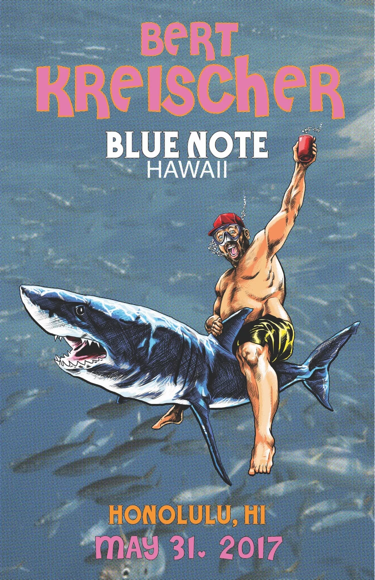 Honolulu 17 Blue Note Hawaii Signed Bert Kreischer