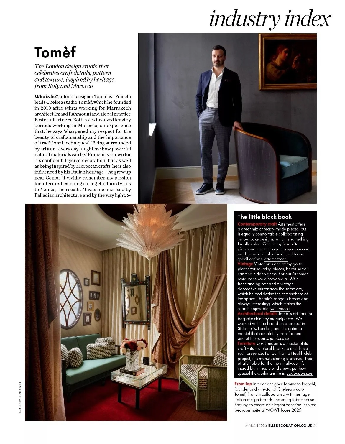 Featured in @elledecorationuk&rsquo;s Insider Index, Tommaso Franchi, Founder of @_Tomef_, discusses his inspirations, design process, and upcoming projects including a private residence in Paris and the much anticipated&nbsp;Tramp Health.
&nbsp;
T