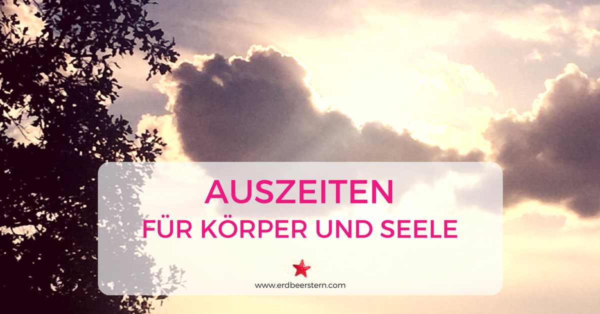 17-FB-und-Blog-Auszeiten-für-Körper-und-Seele.png