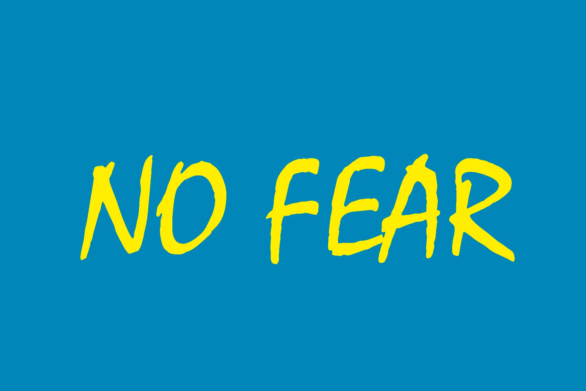 No Fear