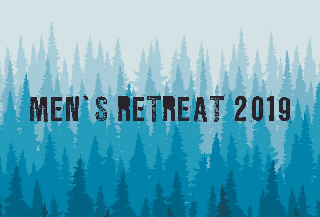 Mens' Retreat 2019