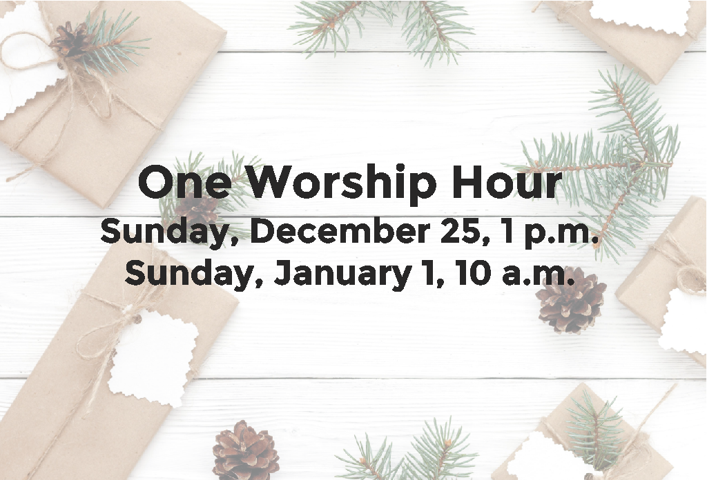 One Worship - Dec. 25 and Jan. 1