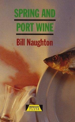 Playreading: Spring and Port Win by Bill Naughton