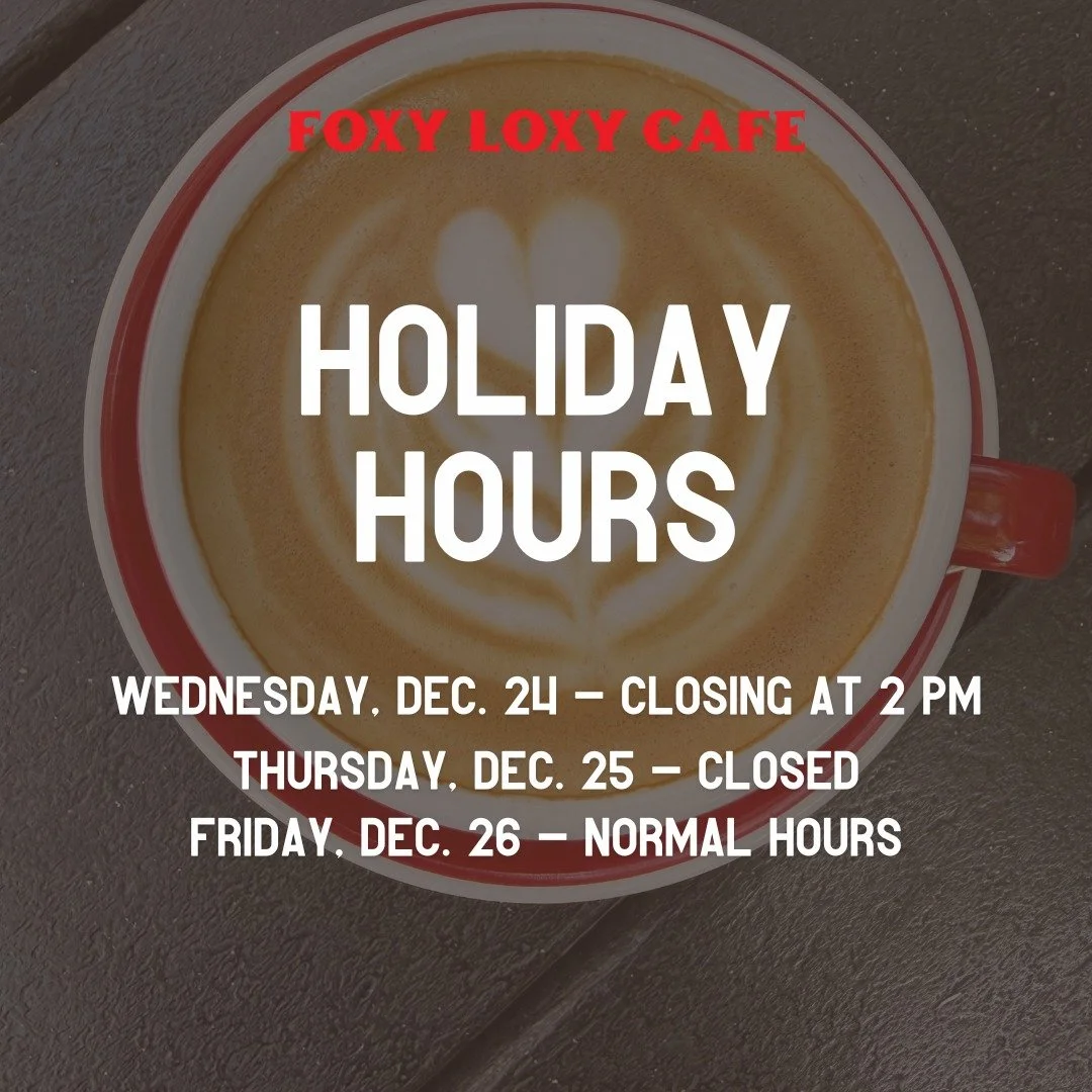 We&rsquo;re spreading cheer and taking a little break! Our holiday hours will be:
&bull; Christmas Eve (Dec. 24): Closing at 2 p.m.
&bull; Christmas Day (Dec. 25): Closed
&bull; Dec 26: Back to normal hours!

Thank you for celebrating the season with