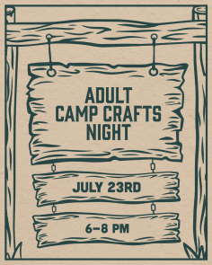 E. Shaver Starland: Adult Camp Crafts Night