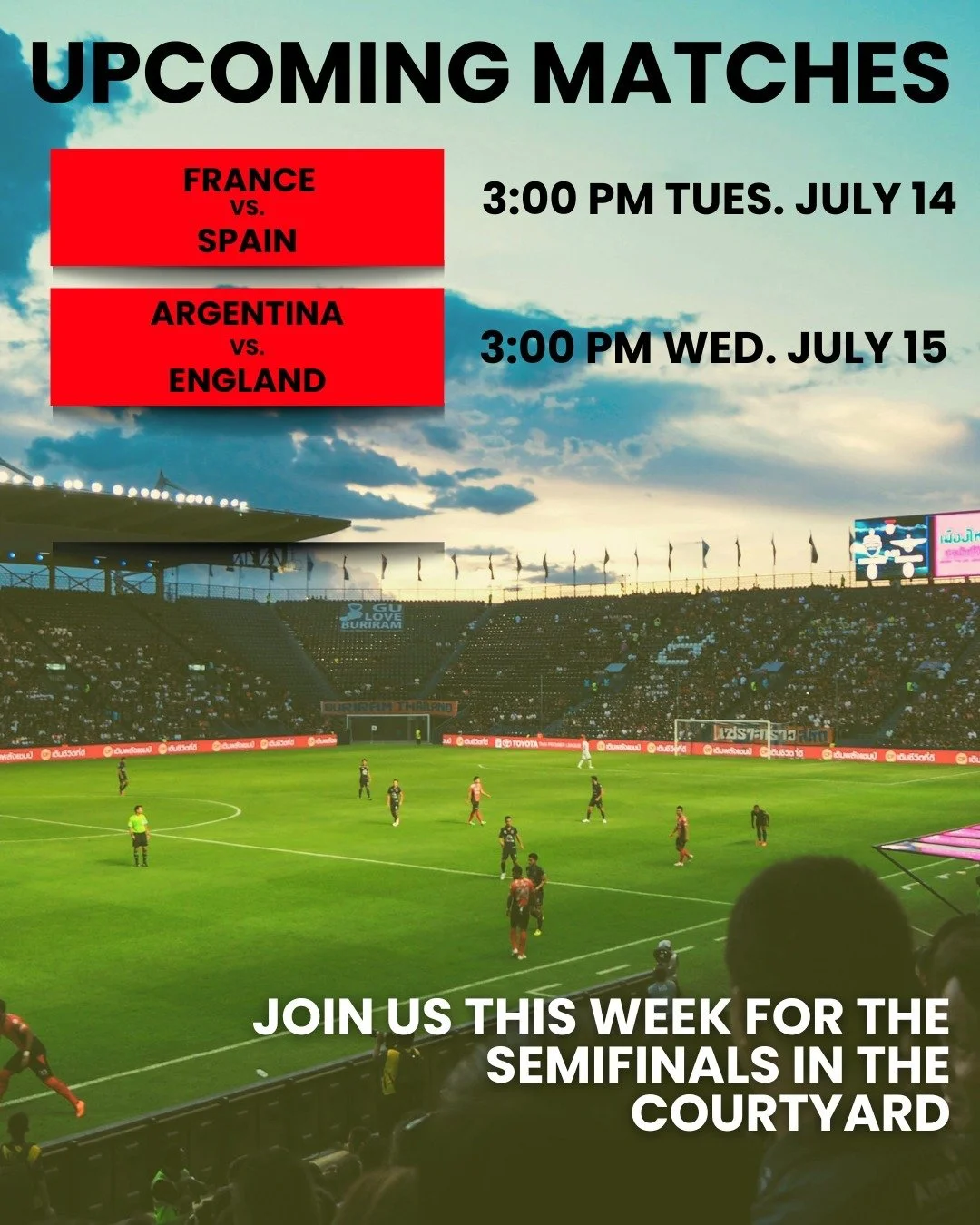 ⚽️ The World Cup action is heating up in the courtyard! Join us today and tomorrow for the semifinals, great food, cold drinks, and an unbeatable atmosphere with fellow fans.

France vs. Spain &mdash; Tuesday, July 14 at 3PM
Argentina vs. England &md