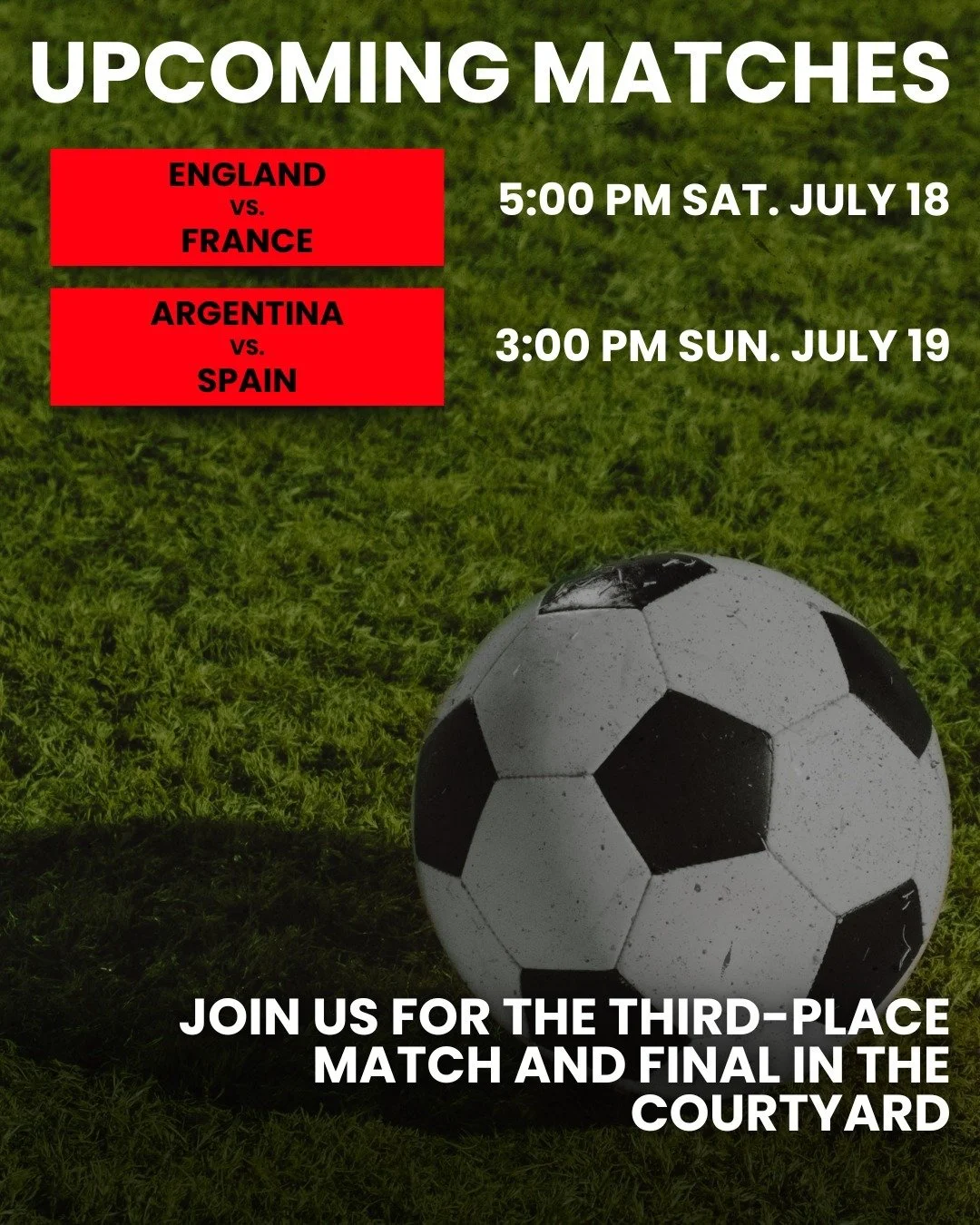 Make a day of it with us this Saturday! Start with the World Cup watch party in the courtyard, then settle in for an evening of Live Music Fire &amp; Wine with Ray Lundy.

Saturday, July 18
⚽ 5-7 PM
England vs. France &bull; World Cup 3rd Place Match