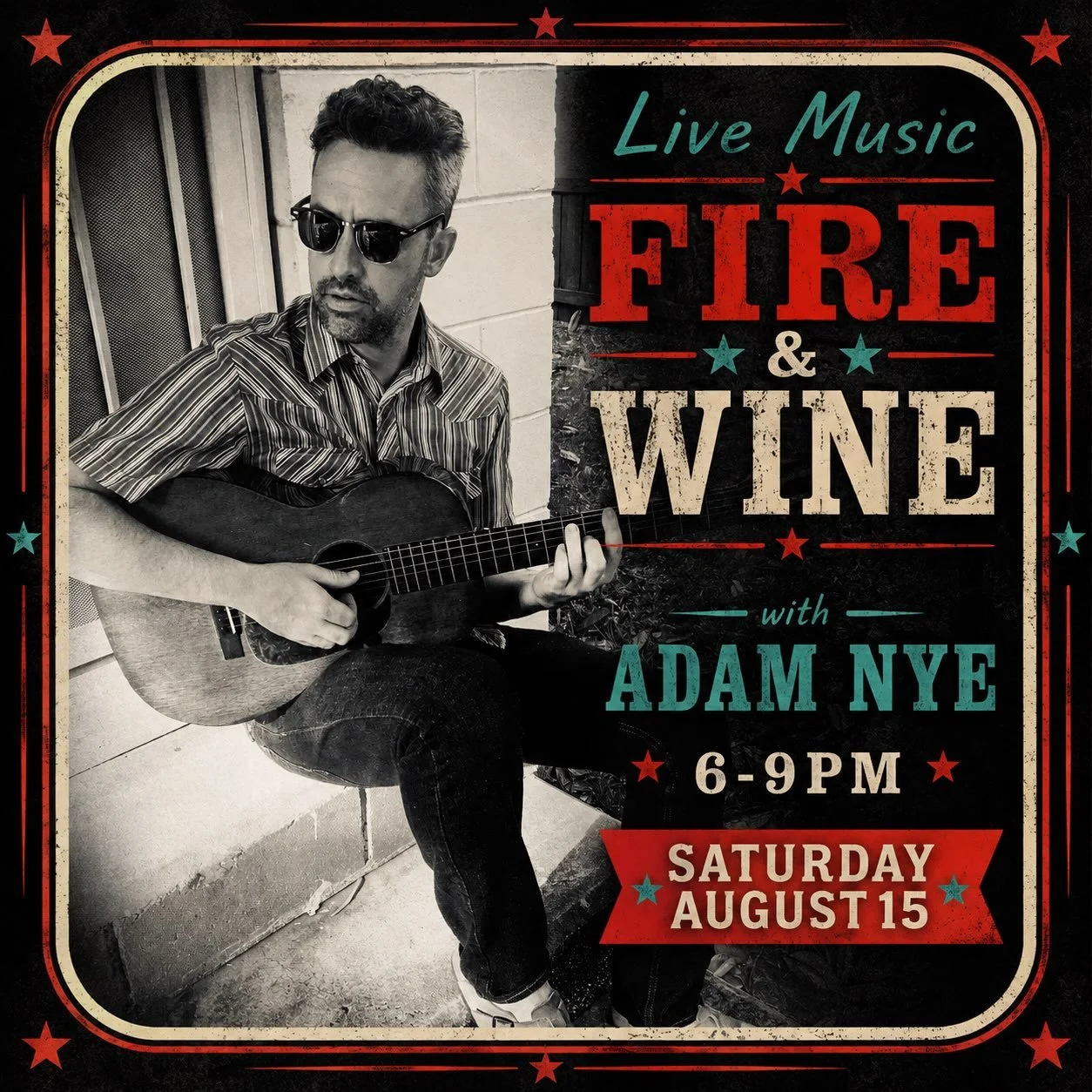 It&rsquo;s almost Saturday and that means we&rsquo;re getting ready for another Live Music Fire &amp; Wine! Adam Nye joins on the Acoustic Altar from 6-9pm, August 15. Adam&rsquo;s style is inspired by greats like Van Morrison, Bob Dylan, and The Rol