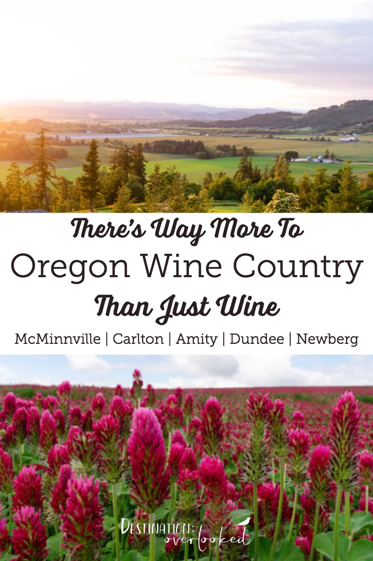 There's Way More To Oregon Wine Country Than Just Wine #oregontravel #wineries #portland