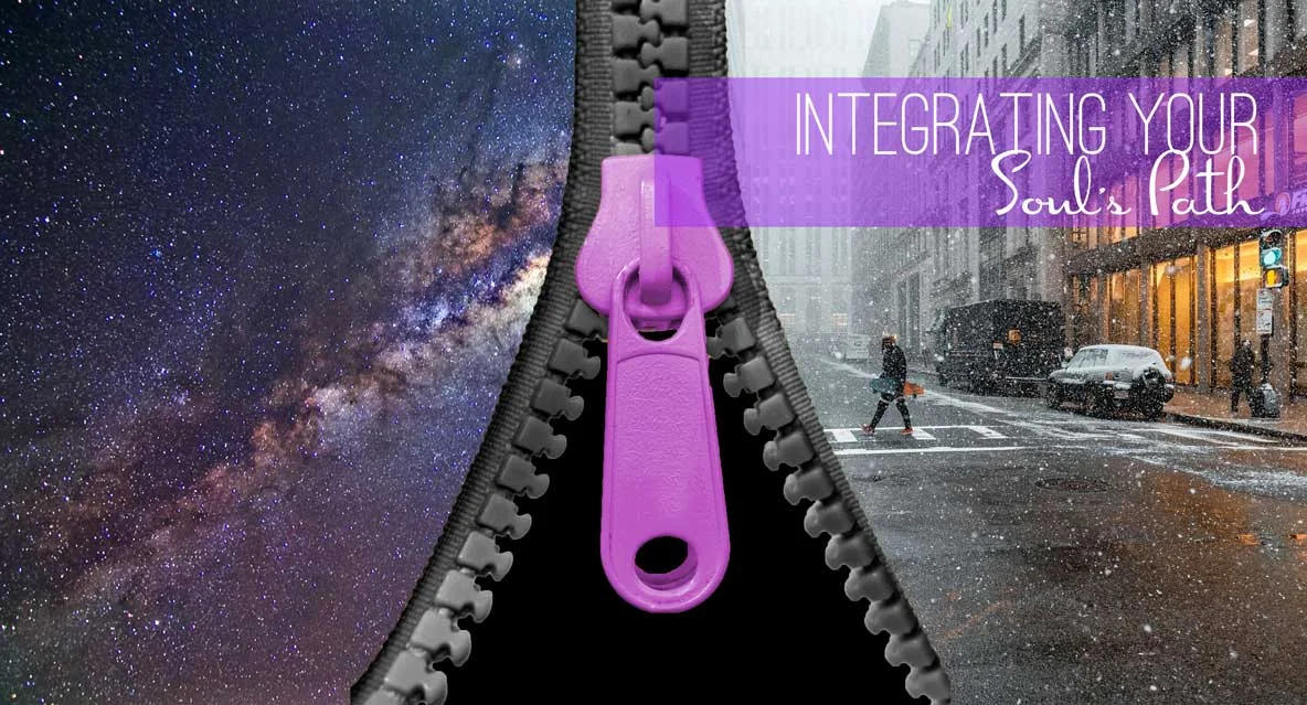 Integrating Your Soul's Path