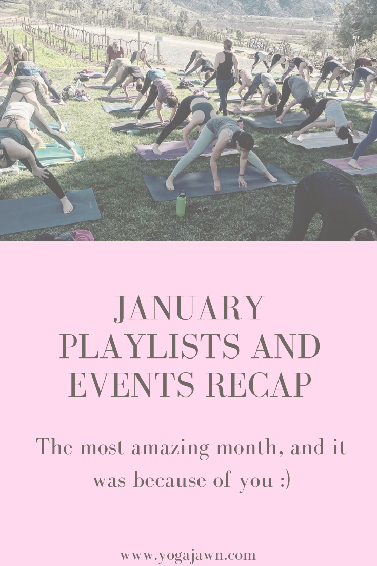 January Playlists and Events recap... Making 2019 the best year yet :)