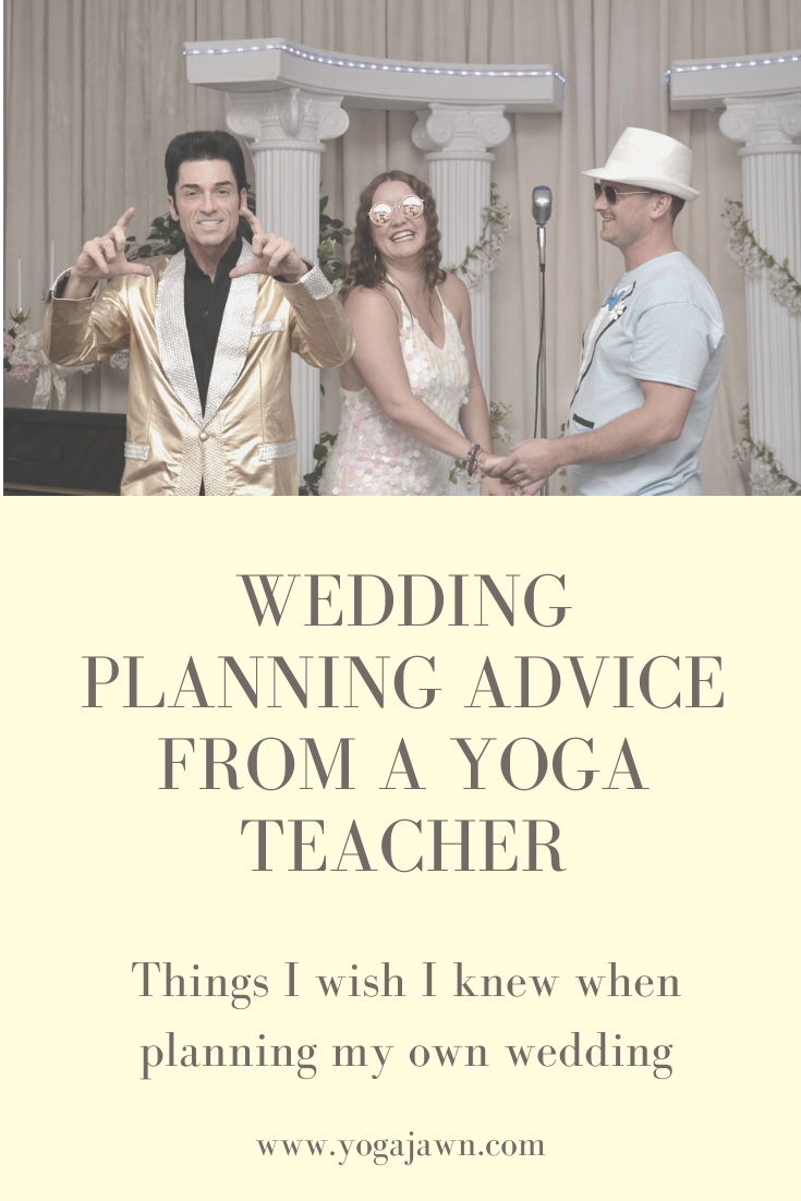 Wedding planning advice from a yoga teacher