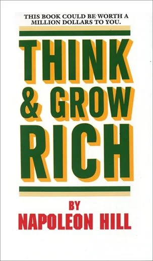 Think and Grow Rich by Napoleon Hill | Money Mindset Books.jpg