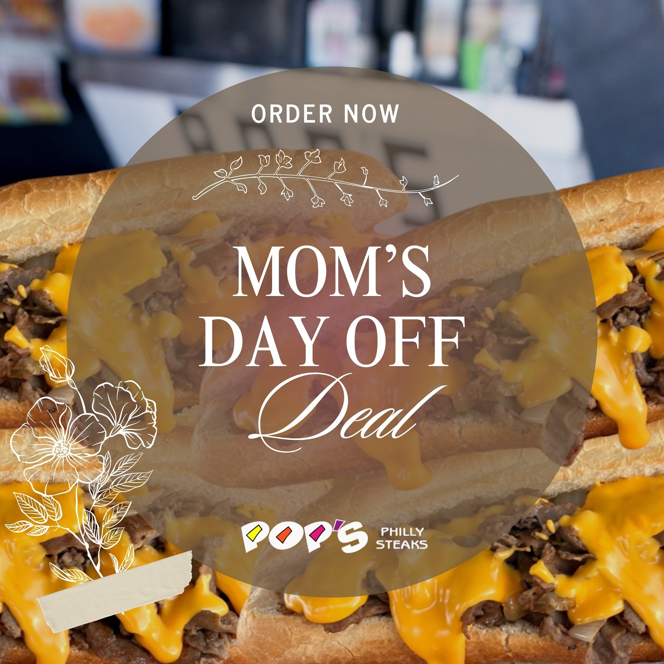 💖 Give mom the day off from cooking and cleaning the dishes! 

Our Mom&rsquo;s Day Off Deal comes with 4 cheesesteaks with your choice of chicken or steak, &ldquo;wit&rdquo; or &ldquo;witout&rdquo; onions, topped with your choice of cheese, served o