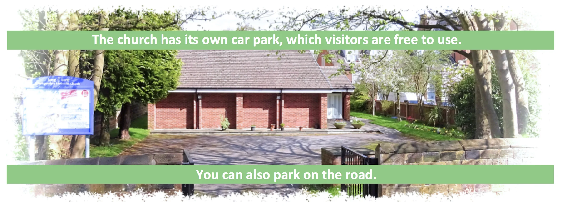 Long Lane Independent Methodist Church has its own car park, which visitors may freely use. You can also park on the road.