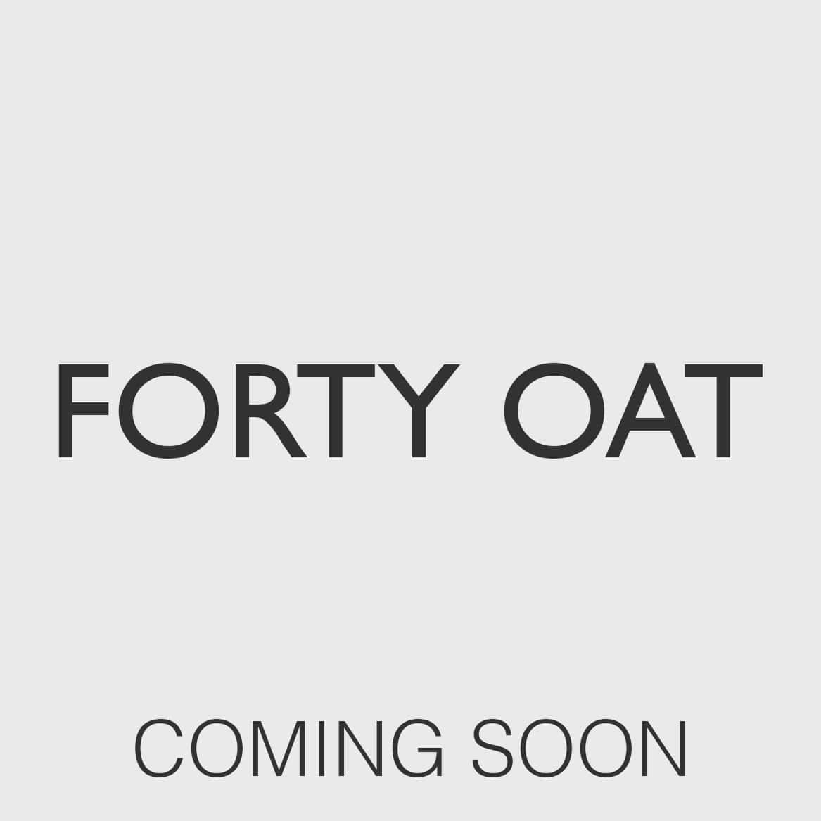 Forty Oat - Content Cover_Coming Soon-min.jpg