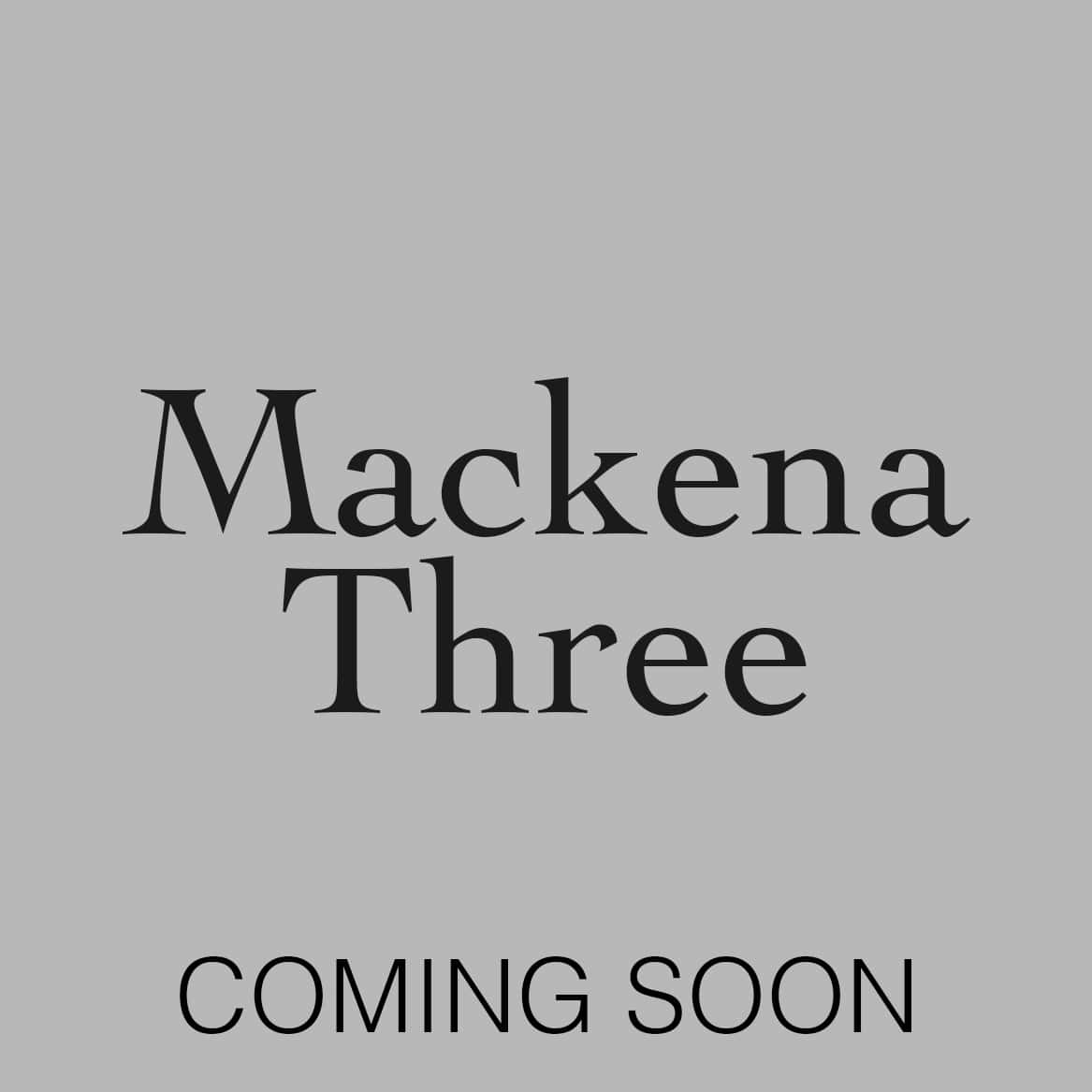 Mackena 3 - Content Cover_Coming Soon-min.jpg