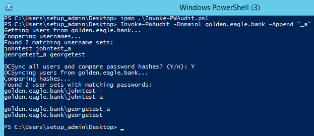 In this example, we check for users within the "golden.eagle.bank" domain with matching root usernames and "_a" appended. Then, we check to see if they are sharing passwords.