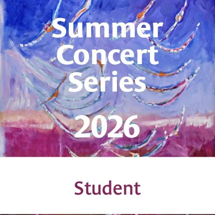 Summer Concert Series - Student Ticket